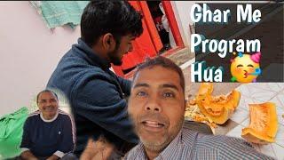 Ghar Me Program Hua 