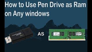 How To Use Pen Drive as Ram on Any Windows..!  (Must Watch)