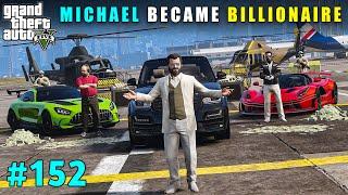Michael Became A Billionaire | Gta V Gameplay