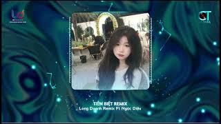 TIỄN BIỆT REMIX VINAHOUSE ( LONG DOANH PROD BOLERO HOUSE × NGỌC DIỆU ) BOLERO TRIỆU VIEW HOT TIKTOK