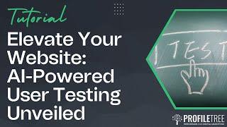 Elevate Your Website: AI-Powered User Testing Unveiled | AI | Testing | Web Dev Pro Tips