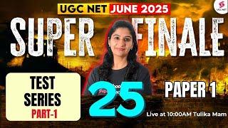 UGC NET June 2025 Paper 1 | Complete UGC NET Paper 1 Test By Tulika Mam | UGC NET Paper 1 Revision