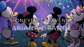 Ariana grande - honeymoon avenue (slowed down)